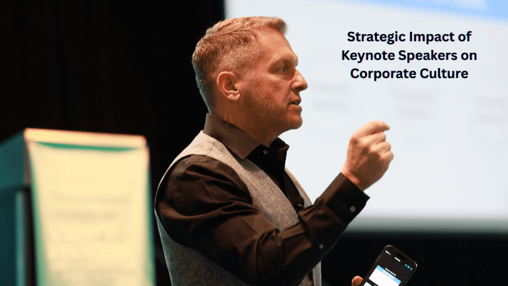 Impact of Keynote Speakers on Corporate Culture